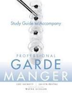 Study Guide to Accompany Professional Garde Manger  – A Comprehensive Guide to Cold Food Preparation