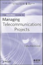 ComSoc Guide to Managing Telecommunications Projects