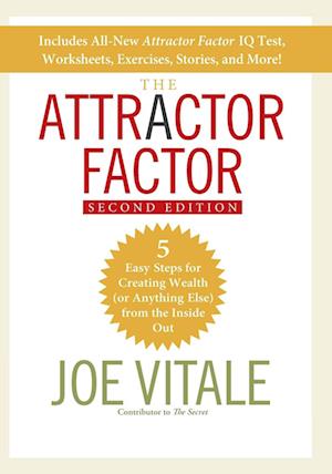 The Attractor Factor – 5 Easy Steps for Creating Wealth (or Anything Else) From the Inside Out 2e