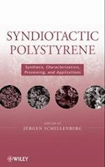 Syndiotactic Polystyrene – Synthesis, Characterization, Processing, and Applications