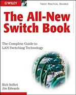 The All–New Switch Book – The Complete Guide to LAN Switching Technology