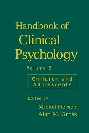 Handbook of Clinical Psychology, Volume 2