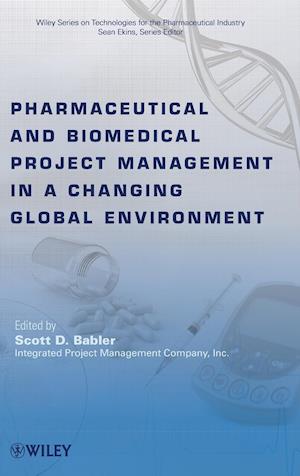 Pharmaceutical and Biomedical Project Management  in a Changing Global Environment