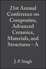 21st Annual Conference on Composites, Advanced Ceramics, Materials, and Structures - A, Volume 18, Issue 3