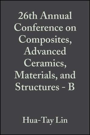 26th Annual Conference on Composites, Advanced Ceramics, Materials, and Structures - B, Volume 23, Issue 4