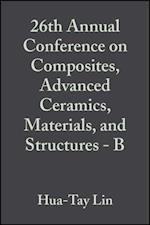 26th Annual Conference on Composites, Advanced Ceramics, Materials, and Structures - B, Volume 23, Issue 4