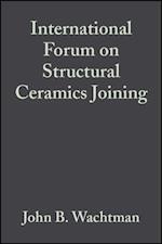 International Forum on Structural Ceramics Joining, Volume 10, Issue 11/12