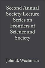 Second Annual Society Lecture Series on Frontiers of Science and Society, Volume 13, Issue 11/12