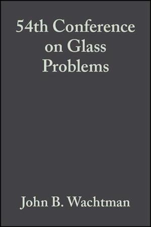 54th Conference on Glass Problems, Volume 15, Issue 2