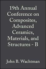 19th Annual Conference on Composites, Advanced Ceramics, Materials, and Structures - B, Volume 16, Issue 5