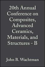20th Annual Conference on Composites, Advanced Ceramics, Materials, and Structures - B, Volume 17, Issue 4