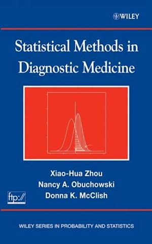 Statistical Methods in Diagnostic Medicine