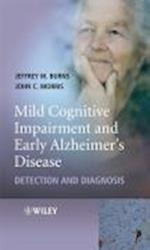 Mild Cognitive Impairment and Early Alzheimer's Disease – Detection and Diagnosis