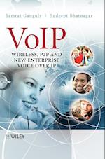 VoIP – Wireless P2P and New Enterprise Voice Over IP