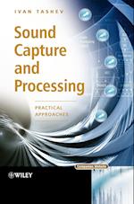 Sound Capture and Processing – Practical Approaches