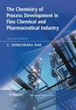 The Chemistry of Process Development in Fine Chemical and Pharmaceutical Industry