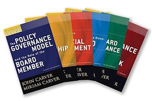 A Carver Policy Governance Guide, The Carver Policy Governance Guide Series on Board Leadership Set