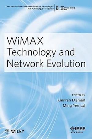 WiMAX Technology and Network Evolution