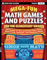 Mega-Fun Math Games and Puzzles for the Elementary Grades