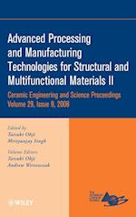 Advanced Processing and Manufacturing Technologies  for Structural and Multifunctional Materials II