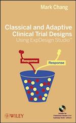 Classical and Adaptive Clinical Trial Designs Using ExpDesign Studio