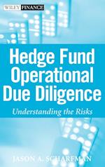 Hedge Fund Operational Due Diligence – Understanding the Risks