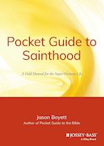 Pocket Guide to Sainthood