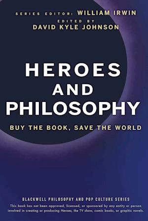 Heroes and Philosophy – Buy the Book, Save the World