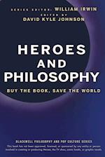 Heroes and Philosophy – Buy the Book, Save the World