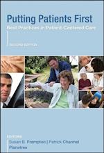 Putting Patients First – Best Practices in Patient–Centered Care 2e
