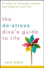 De-Stress Divas Guide to Life