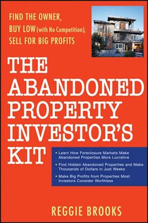 Abandoned Property Investor's Kit