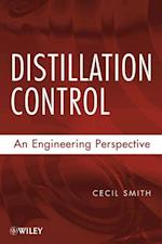 Distillation Control – An Engineering Perspective
