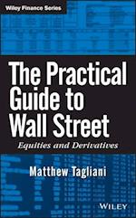 The Practical Guide to Wall Street – Equities and Derivatives