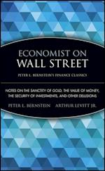 Economist on Wall Street (Peter L. Bernstein's Finance Classics)