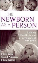 The Newborn as a Person –  Enabling Healthy Infant Development Worldwide