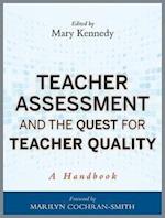 Teacher Assessment and the Quest for Teacher Quality – A Handbook