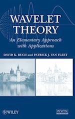 Wavelet Theory – An Elementary Approach with Applications