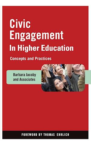 Civic Engagement in Higher Education – Concepts and Practices