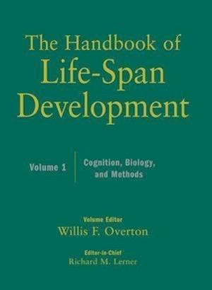 The Handbook of Life–Span Development – Cognition  Biology and Methods V 1