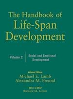 The Handbook of Life–Span Development – Social and  Emotional Development