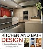 Kitchen and Bath Design – A Guide to Planning Basics
