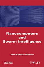 Nanocomputers and Swarm Intelligence