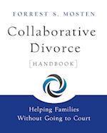 Collaborative Divorce Handbook – Helping Families Without Going to Court