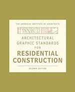 Architectural Graphic Standards for Residential Construction 2e