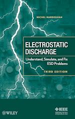Electrostatic Discharge – Understand, Simulate and  fix ESD Problems 3e