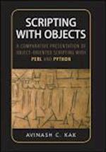 Scripting with Objects – A Comparative Presentation of Object–Oriented Scripting with Perl and Python