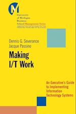 Making I/T Work –  An Executive's Guide