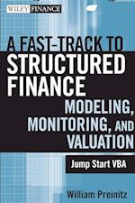 A Fast Track To Structured Finance Modeling, Monitoring, and Valuation – Jump Start VBA
