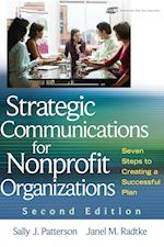 Strategic Communications for Nonprofit Organization 2e – Seven Steps to Creating a Successful Plan
